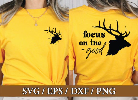 Focus on the Good SVG for T-Shirt Designs and Graphics