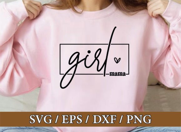 Girl Mama SVG: A Flexible Design Asset for Graphics & T-Shirts